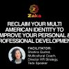 Reclaim your Multi American Identity to Improve Your Personal & Professional Development